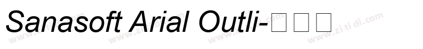 Sanasoft Arial Outli字体转换